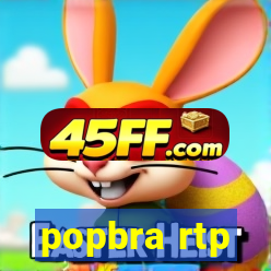 popbra rtp